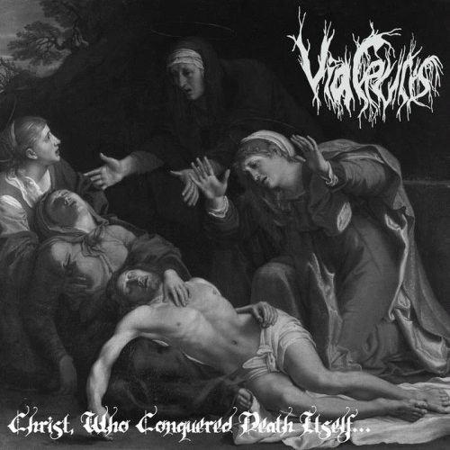 Via Crucis : Christ, Who Conquered Death Itself... Via Crucis : Christ, Who Conquered Death Itself...